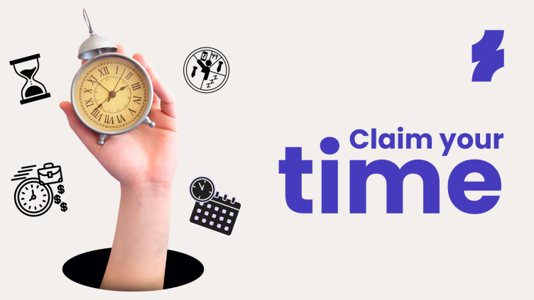 How to claim back your time